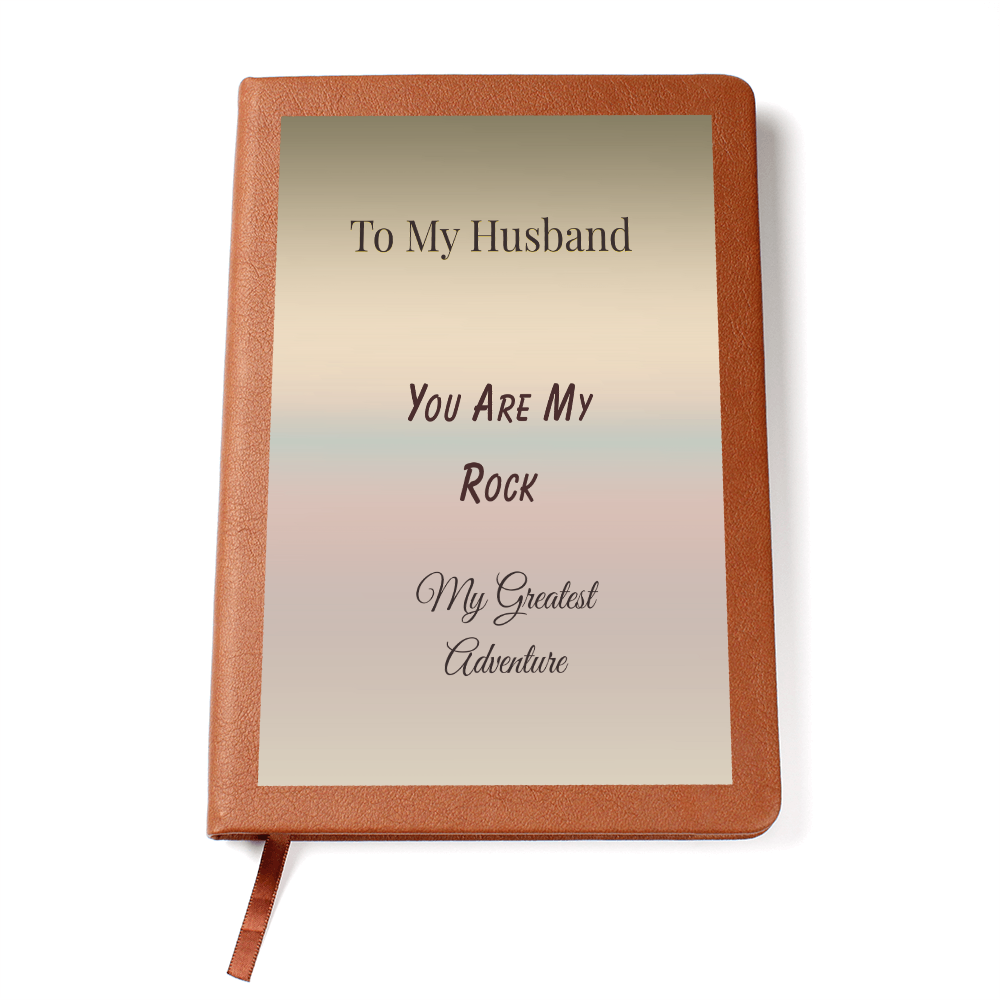 To My Husband - My Rock Journal | Love and Appreciation Gift for Him