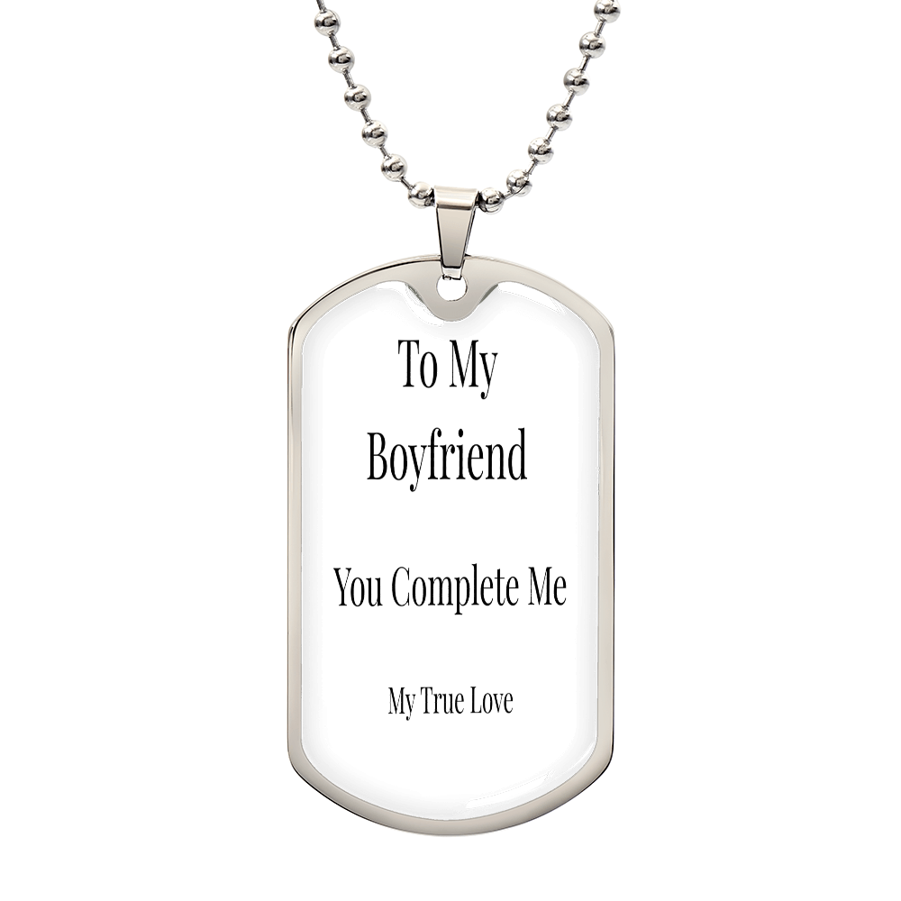 To My Boyfriend - You Complete Me Dog Tag Necklace | Romantic Gift for Him