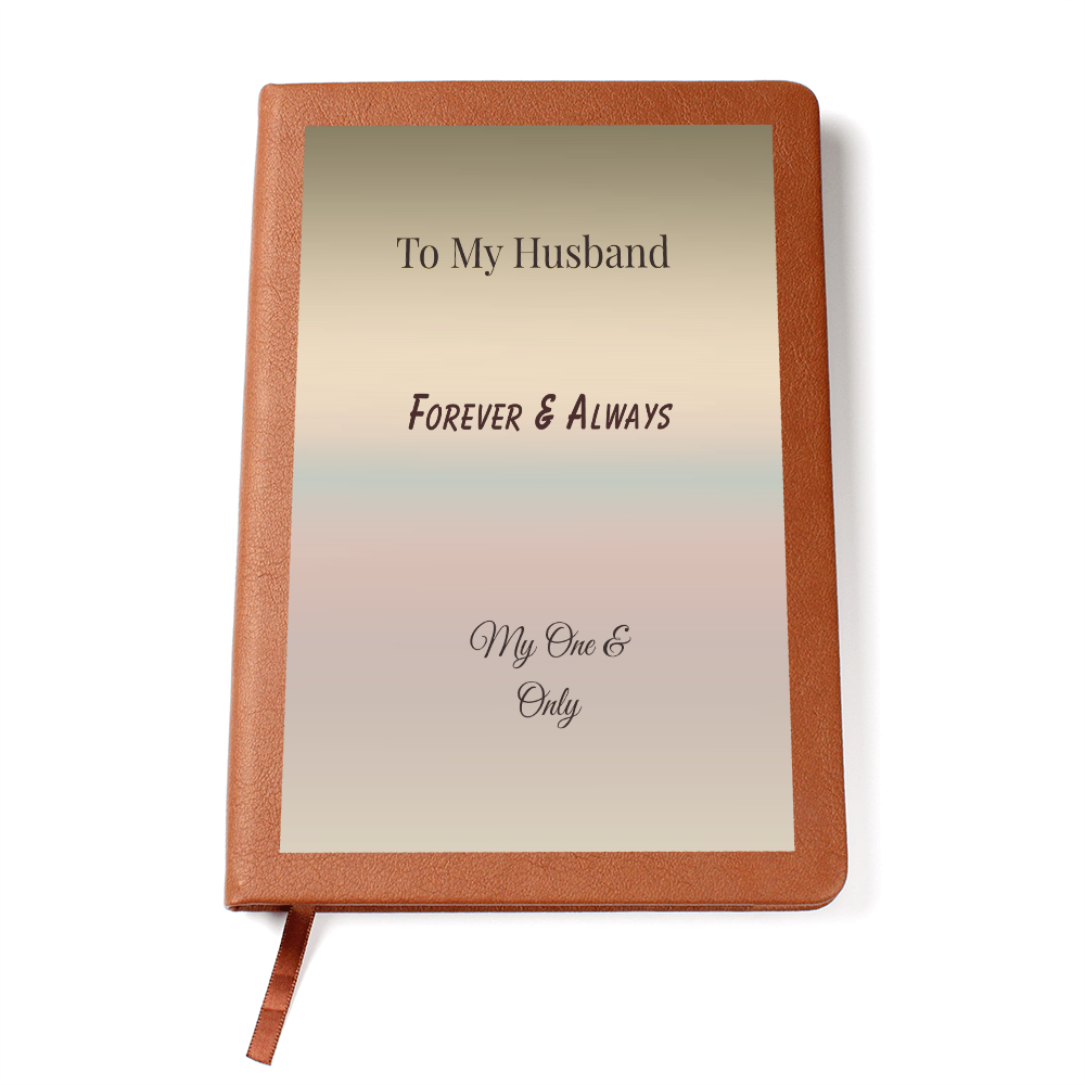 To My Husband - Forever & Always Journal | Romantic Gift for Him