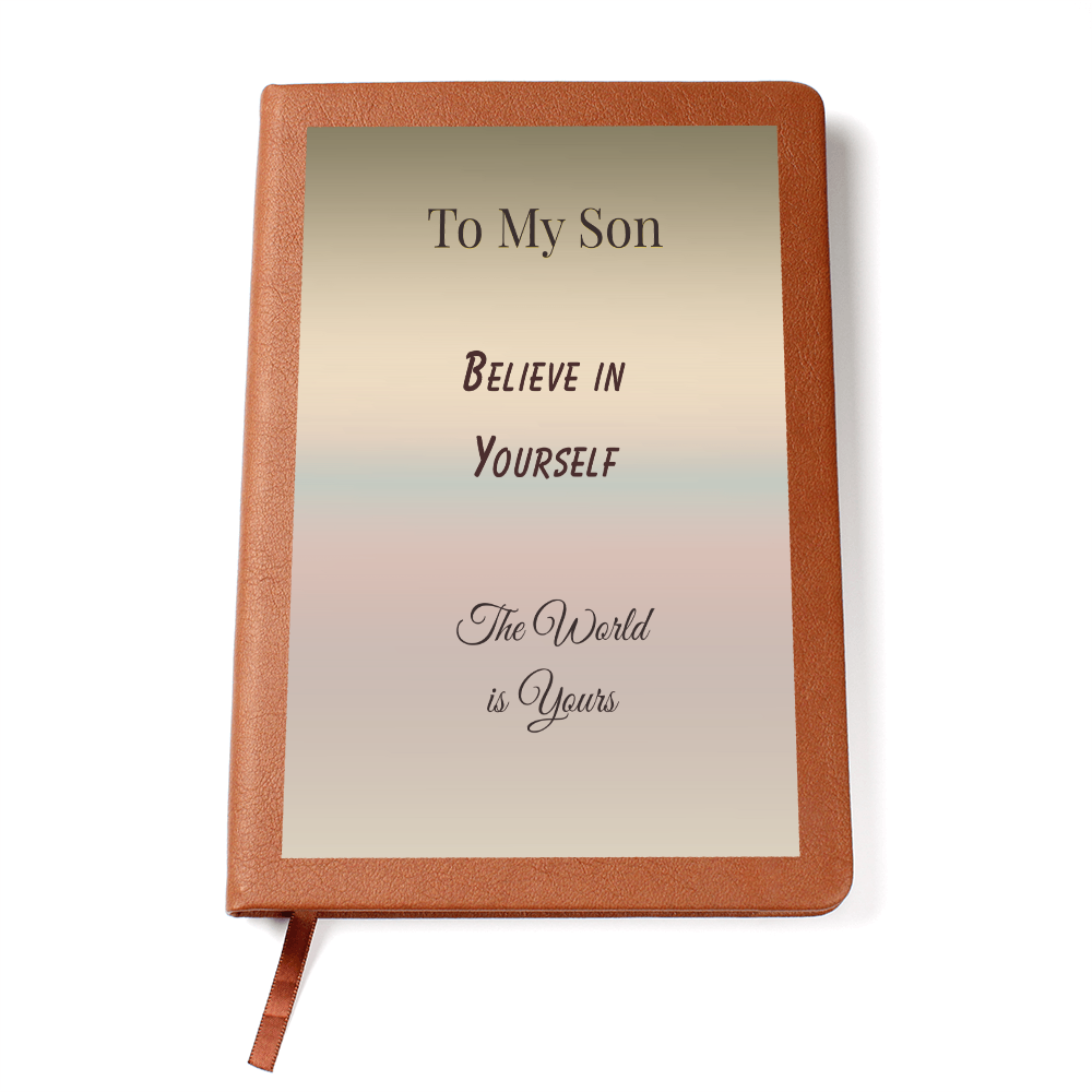 To My Son - Believe in Yourself Journal